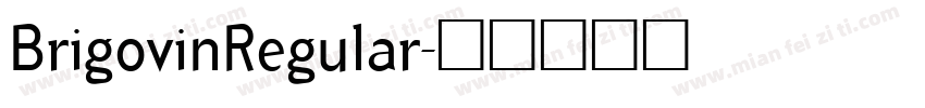 BrigovinRegular字体转换