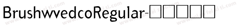 BrushwvedcoRegular字体转换