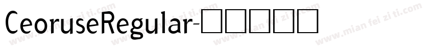 CeoruseRegular字体转换