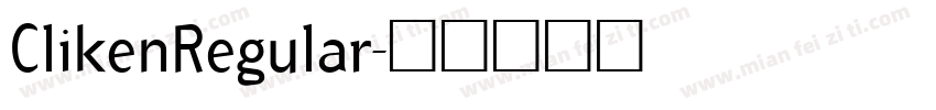 ClikenRegular字体转换