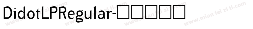 DidotLPRegular字体转换