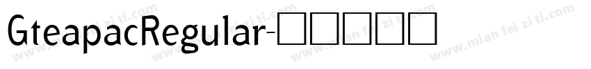 GteapacRegular字体转换