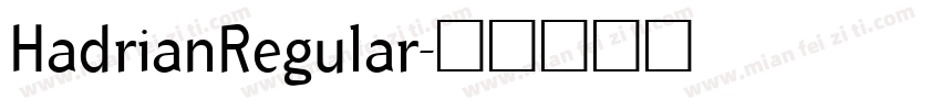 HadrianRegular字体转换