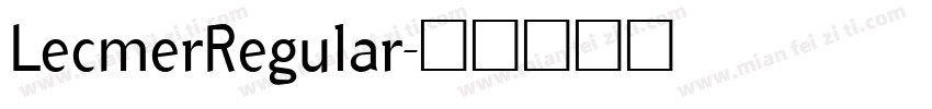 LecmerRegular字体转换