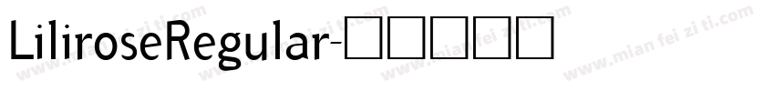 LiliroseRegular字体转换