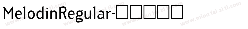 MelodinRegular字体转换
