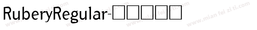 RuberyRegular字体转换