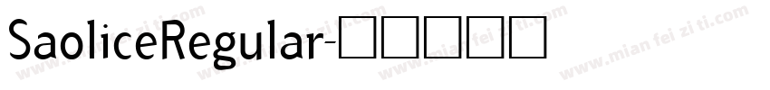 SaoliceRegular字体转换