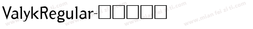 ValykRegular字体转换