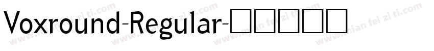 Voxround-Regular字体转换
