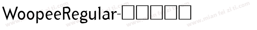 WoopeeRegular字体转换