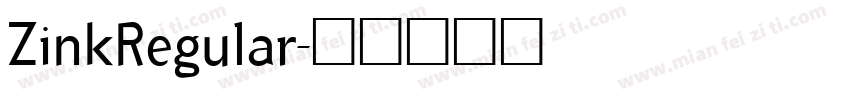 ZinkRegular字体转换
