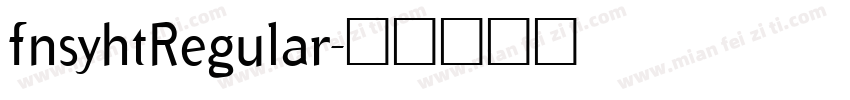 fnsyhtRegular字体转换