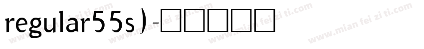regular55s)字体转换