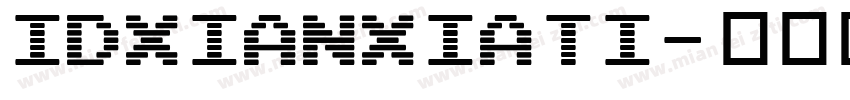 IDxianxiati字体转换