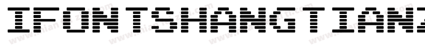 iFontshangtianzhume字体转换