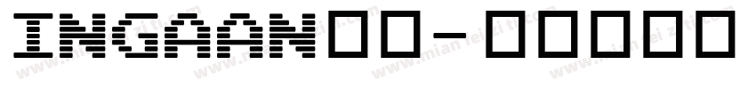iNgaan字体字体转换