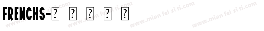 frenchs字体转换