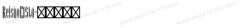 ReishoE1Std字体转换