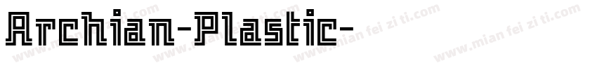 Archian-Plastic字体转换