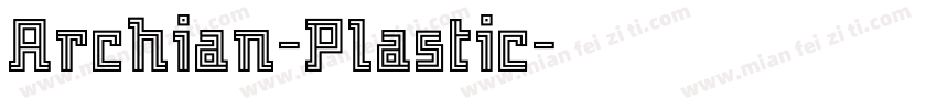 Archian-Plastic字体转换