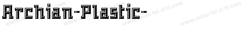 Archian-Plastic字体转换
