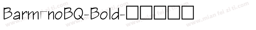 BarmenoBQ-Bold字体转换