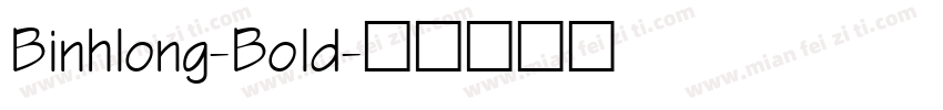 Binhlong-Bold字体转换
