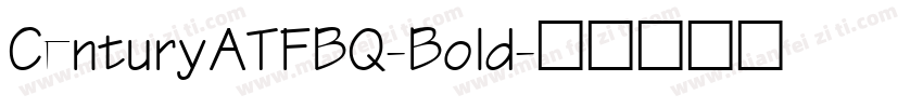 CenturyATFBQ-Bold字体转换
