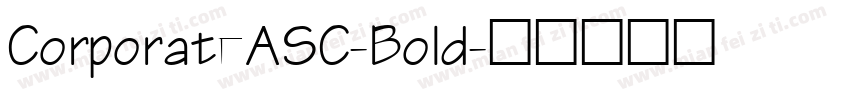 CorporateASC-Bold字体转换