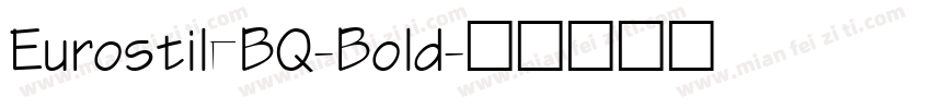 EurostileBQ-Bold字体转换