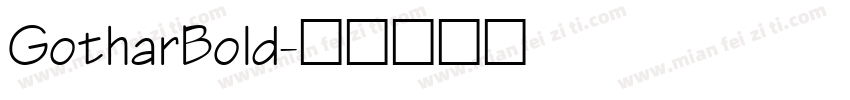 GotharBold字体转换