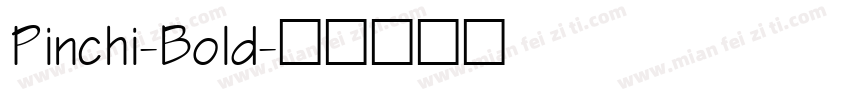 Pinchi-Bold字体转换