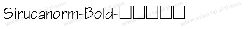 Sirucanorm-Bold字体转换