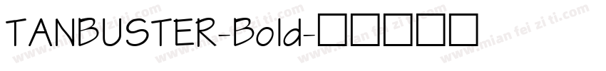 TANBUSTER-Bold字体转换