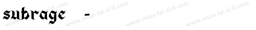 subrage字体字体转换
