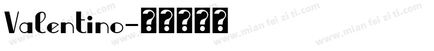Valentino字体转换