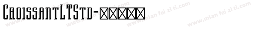 CroissantLTStd字体转换