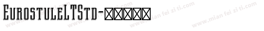 EurostuleLTStd字体转换