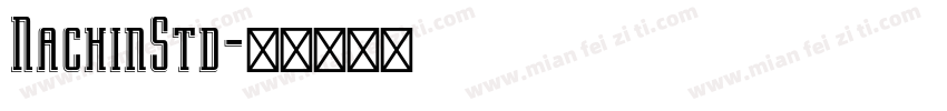 NachinStd字体转换