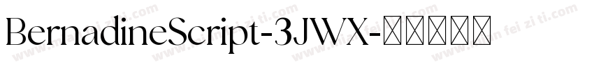 BernadineScript-3JWX字体转换