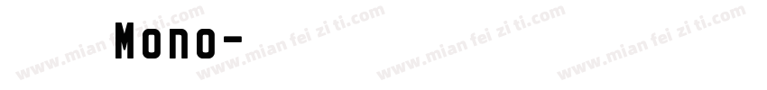 粗克Mono字体转换