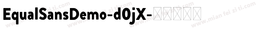 EqualSansDemo-d0jX字体转换