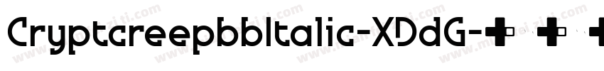 CryptcreepbbItalic-XDdG字体转换