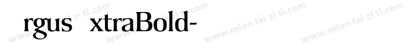 ArgusExtraBold字体转换