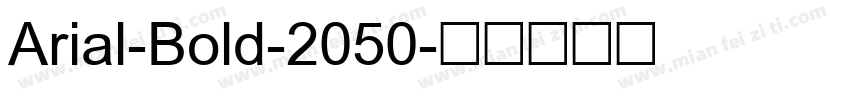 Arial-Bold-2050字体转换