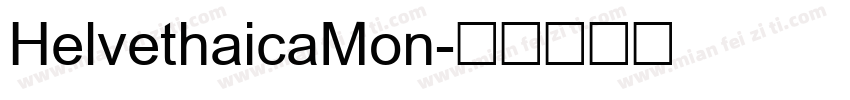 HelvethaicaMon字体转换