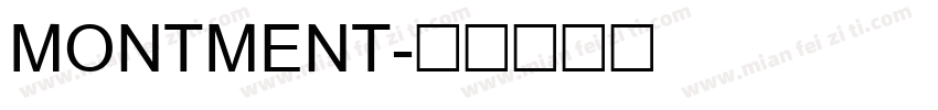MONTMENT字体转换