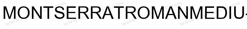 MONTSERRATROMANMEDIU字体转换