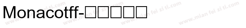 Monacotff字体转换